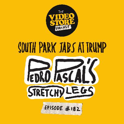South Park Jabs At Trump & Pedro Pascal's Stretchy Legs