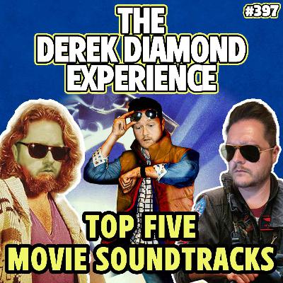 #397: Top 5 Movie Soundtracks