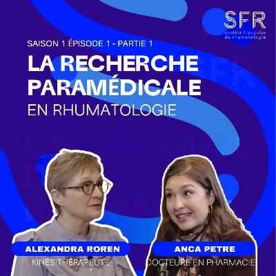 La recherche paramédicale en rhumatologie (partie 1) La recherche paramédicale en rhumatologie (partie 1)