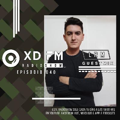 EP 040 (LRM Guestmix) EP 040 (LRM Guestmix)