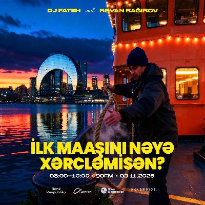 İlk maaşını nəyə xərcləmisən? 03.11.2025 İlk maaşını nəyə xərcləmisən? 03.11.2025