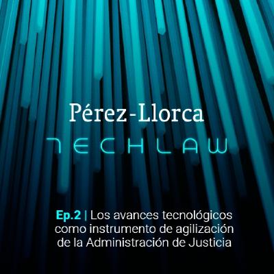 Los avances tecnológicos como instrumento de agilización de la Administración de Justicia Los avances tecnológicos como instrumento de agilización de la Administración de Justicia