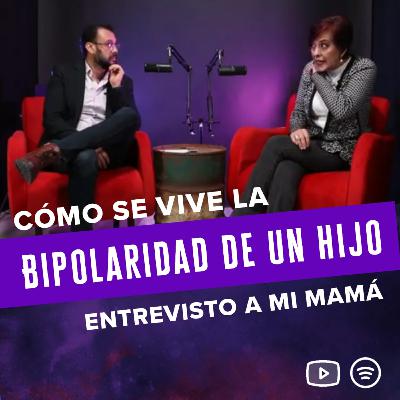 T3 EP1 Como se vive la enfermedad mental de un hijo. Entrevisto a mi mamá. T3 EP1 Como se vive la enfermedad mental de un hijo. Entrevisto a mi mamá.