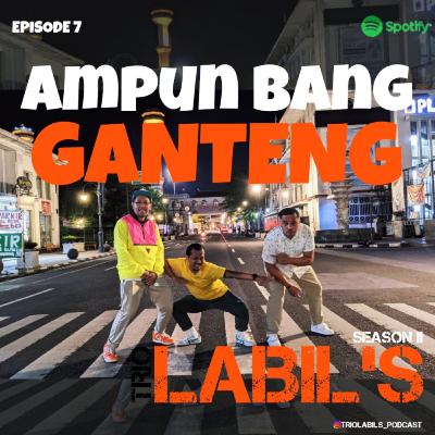 SE2 : 7. AMPUN BANG GANTENG SE2 : 7. AMPUN BANG GANTENG