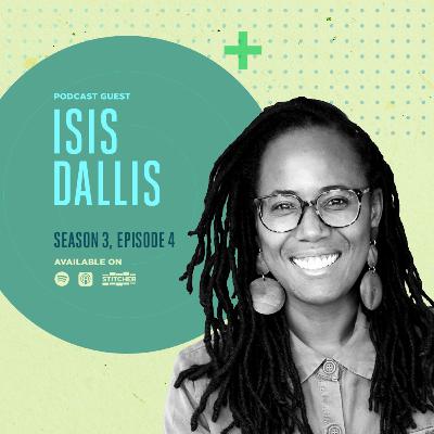 Isis Dallis on a Creative's Responsibility
