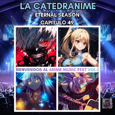 Eternal season- Capítulo 49: Bienvenidos al anime music fest vol.1