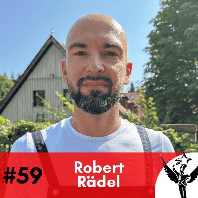 #59 Robert Rädel - Einfach oben, einfach gut #59 Robert Rädel - Einfach oben, einfach gut