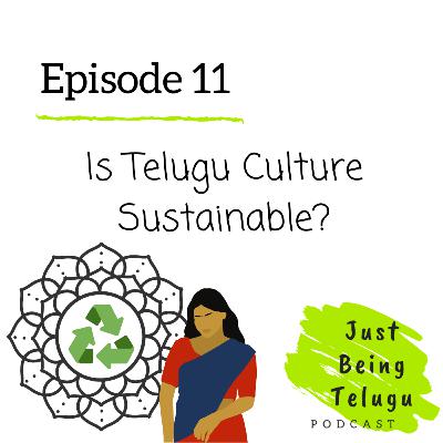 Is Telugu Culture Sustainable?