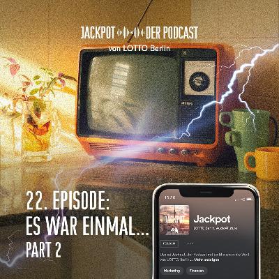 Es war einmal... Part 2
