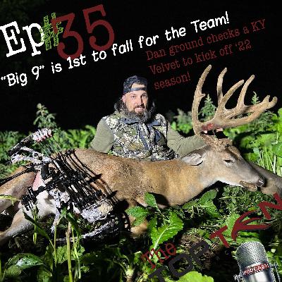 Ep 35 ~ Your host drops the hammer with the Hoyt! The “Big 9” Velvet in KY is 1st to hit ground for the team! Ep 35 ~ Your host drops the hammer with the Hoyt! The “Big 9” Velvet in KY is 1st to hit ground for the team!