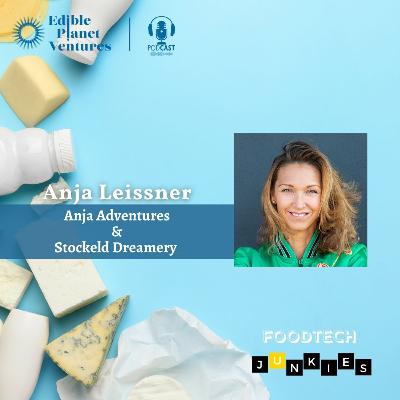 Anja's Adventures in Food Innovation: From Plant Based Cheese to Global Impact Anja's Adventures in Food Innovation: From Plant Based Cheese to Global Impact