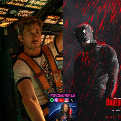 "Project Hail Mary" Out of Theater Reaction/ Daredevil Born Again S1 Recap & S2 Preview "Project Hail Mary" Out of Theater Reaction/ Daredevil Born Again S1 Recap & S2 Preview