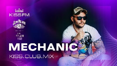 MECHANIC - KISS.CLUB.MIX (10.05.26) MECHANIC - KISS.CLUB.MIX (10.05.26)