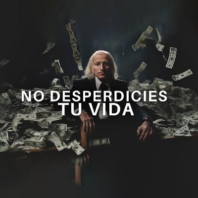 Ep 53. Cómo Construir Una Vida Que Te Entusiasme Vivir