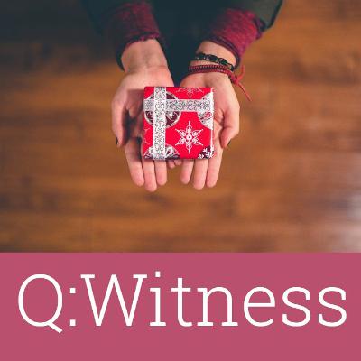 #27 – Q:Witness – Courageous conversations #27 – Q:Witness – Courageous conversations