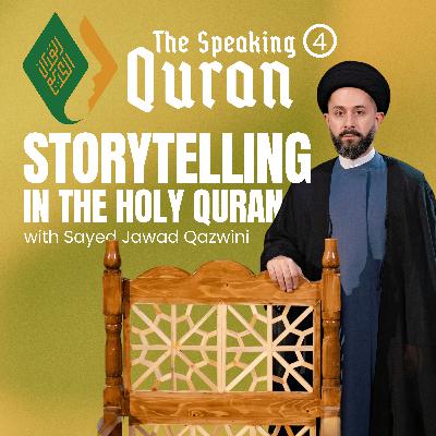 Storytelling In the Holy Quran