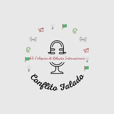 #5: Colóquios de Relações Internacionais