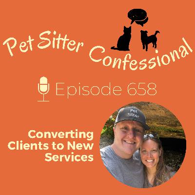 658: Converting Clients to New Services 658: Converting Clients to New Services