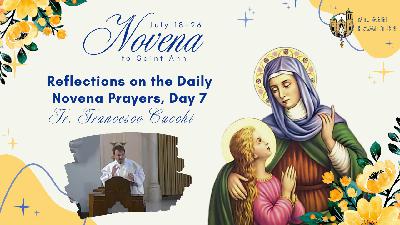 St. Ann Novena, Day 7 (2025): Fr. Francesco Cucchi