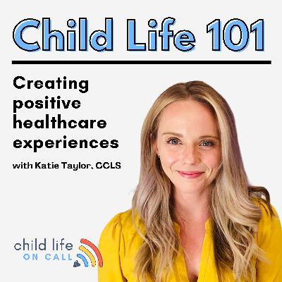 [Child Life 101] Empowering Parents: How Child Life Specialists Teach Effective Advocacy