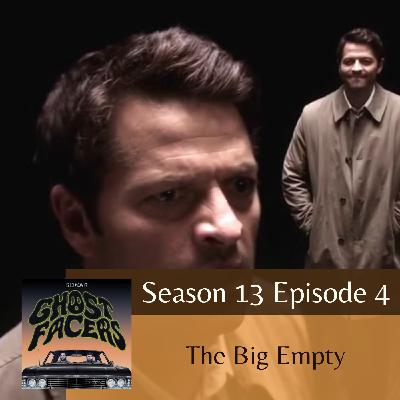 13.04: The Big Empty 13.04: The Big Empty