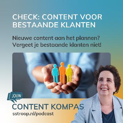 Nieuwe content maken? Vergeet je bestaande klanten niet!