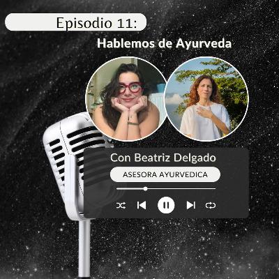 Hablemos de Ayurveda con Beatriz Delgado @Theinner.path