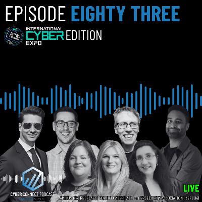 Cybersecurity leaders LIVE at the International Cyber Expo: Behind the scenes, real life stories
