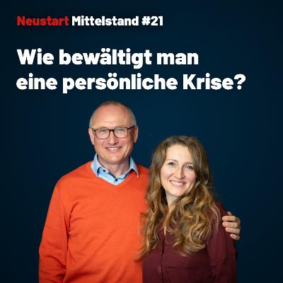#21 Wenn nicht das Unternehmen kriselt – sondern der Entscheider
