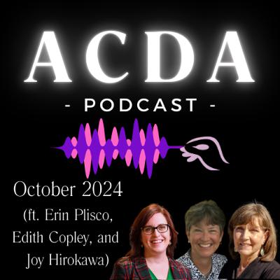 Episode #3 - October 2024 (ft. Erin Plisco, Edie Copley, and Joy Hirokawa)