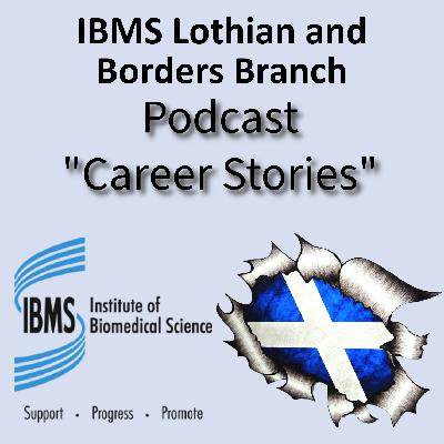 Ep 3. Biomedical Science Career Stories - Lena Forsyth Ep 3. Biomedical Science Career Stories - Lena Forsyth