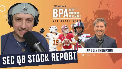 SEC QB Stock Report W/ Cole Thompson of SEC Unfiltered SEC QB Stock Report W/ Cole Thompson of SEC Unfiltered
