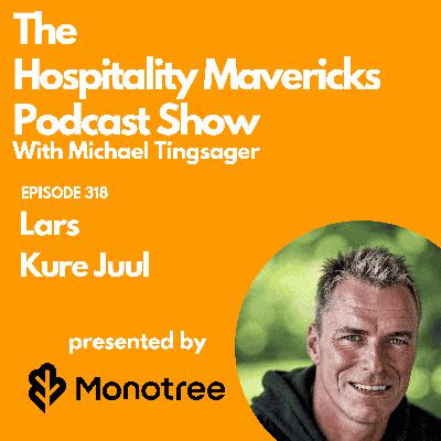#318 Lars Kure Juul Founder at GNTL - Gentle Giants and Purpose-Driven Leadership #318 Lars Kure Juul Founder at GNTL - Gentle Giants and Purpose-Driven Leadership