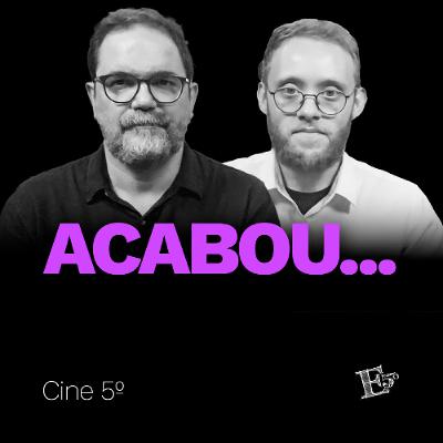 Acabou...