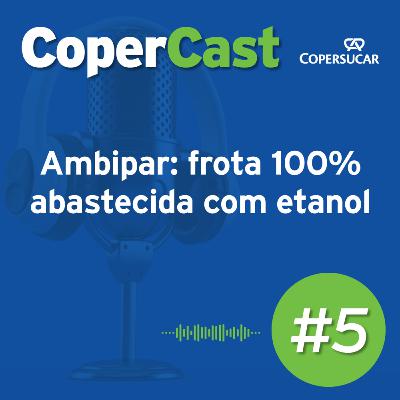 Ambipar: frota 100% abastecida com etanol Ambipar: frota 100% abastecida com etanol