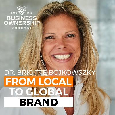 From Local to Global Brand - Dr. Brigitte Bojkowszky From Local to Global Brand - Dr. Brigitte Bojkowszky