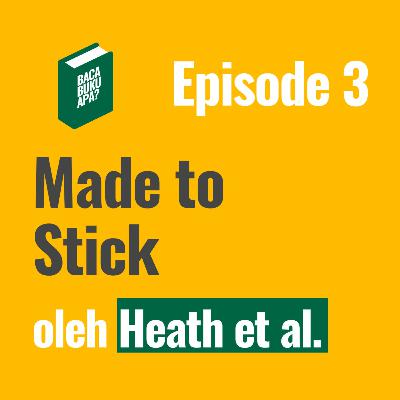 E3 - Made to Stick