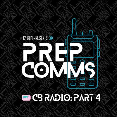 CB Radio for Preppers pt 4