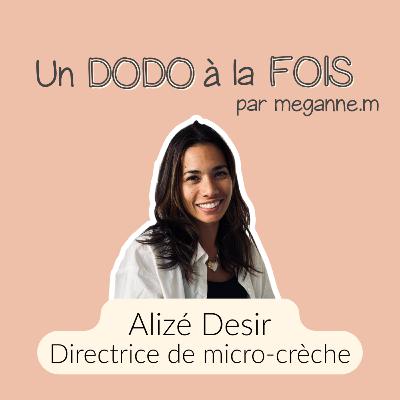 #2 ALIZÉ DESIR : Directrice de micro-crèches bienveillantes