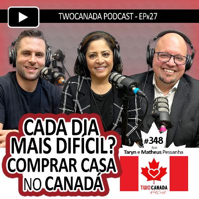 Tudo que VOCÊ PRECISA SABER sobre MERCADO IMOBILIÁRIO Canadense / Calgary AB - PodCast #348