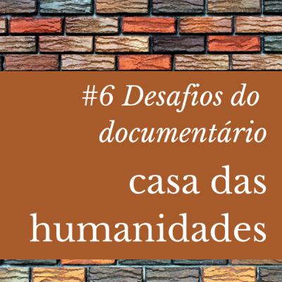 Desafios do documentário: 15 anos da Pós-Graduação em Cinema Documentário FGV