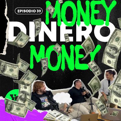 EP. 39 - El Dinero es lo más importante del mundo realmente ? | Dinero o Amor verdadero ?