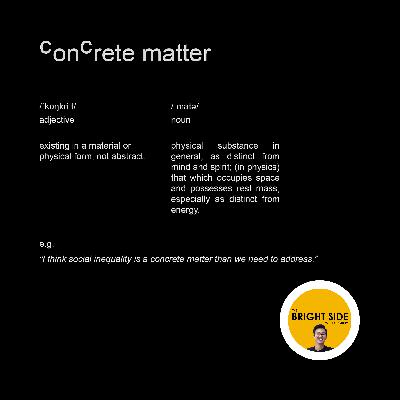 30 - Joyee Lee: How Concrete Matter Began & Snowballed 30 - Joyee Lee: How Concrete Matter Began & Snowballed