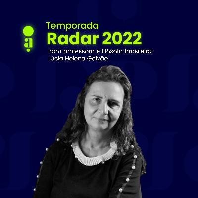 T02 EP06 - Encontre seu ponto de equilíbrio, com a professora e filósofa brasileira, Lúcia Helena Galvão