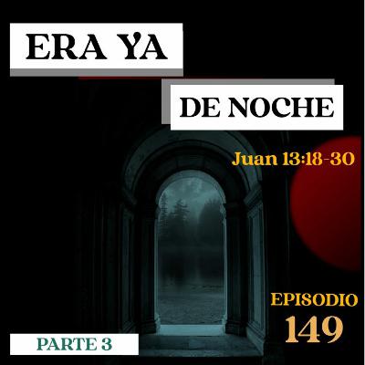 Era ya de Noche-parte 3 Era ya de Noche-parte 3