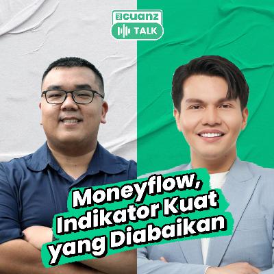 Moneyflow, Indikator Kuat Yang Di Abaikan featuring Alex Sukandar