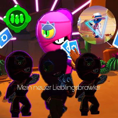 Mein Neuer Lieblings brawler