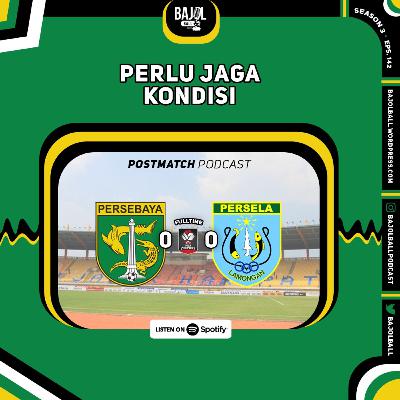 142. Perlu Jaga Kondisi