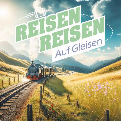 Semmeringbahn - UNESCO-Welterbe auf Schienen