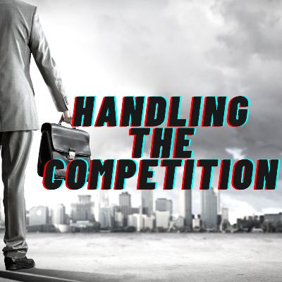 #SalesTips Handling the competition